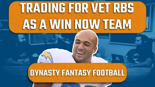 Dynasty Fantasy Football Strategy - Trading For Vet RBs on a Win-Now Team | Dynasty Fantasy Football