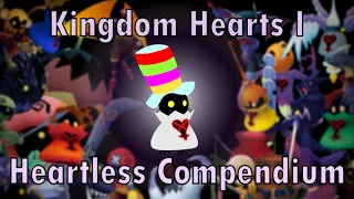 The Kingdom Hearts 1 Heartless Compendium