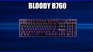 Игровая клавиатура Bloody B760