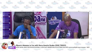 Mpanin Atenase is live with  Nana Asante Soaba on Oyerepa radio. (0242 799233) || 10-02-2023