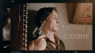 алексей кириллов / [бесы] / too late to say goodbye