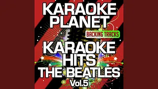 You Never Give Me Your Money (Karaoke Version With Background Vocals) (Originally Performed By...