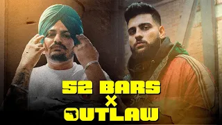 52 BARS X OUTLAW | KARAN AUJLA X SIDHU MOOSE WALA | Prod. By Ether