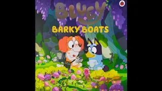Bluey, Barky Boats, read aloud picture book