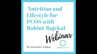 Nutrition and Lifestyle for dealing with PCOS with Rohini Bajekal