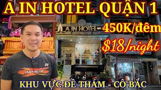 Khách sạn A IN khu vực Đề Thám - Cô Bắc trung tâm Quận 1 giá rẻ chỉ từ 450K/đêm || Nick Nguyen