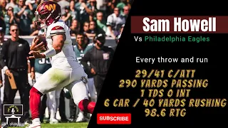 Sam Howell every throw and run  | Washington Commanders vs Philadelphia Eagles | week 4 |