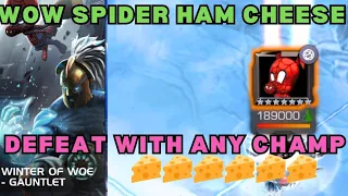 Winter Of Woe Gauntlet Spider Ham Cheese Defeat With Any Champion