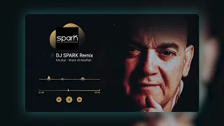 خطار - الهام المدفعي   ILHAM AL MADFAI - KHUTTAR (DJ SPARK REMIX)