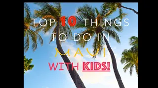 Top 10 Things to do in Maui With Kids!