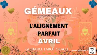 🔮♊️ GÉMEAUX AVRIL 💌 L'ALIGNEMENT PARFAIT !🌸message pour toi#gémeauxavril2024