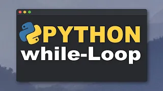Python Tutorial: While-Schleifen - Erklärung und Beispiele | While-loops  (Einfach, Deutsch)