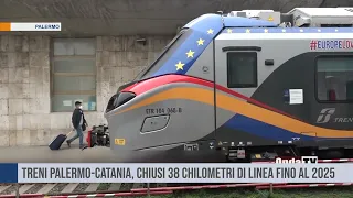 Palermo. Treni Palermo-Catania, chiusi 38 chilometri di linea fino al 2025
