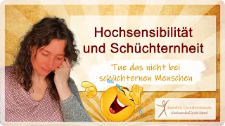 🦋 Hochsensibilität und Schüchternheit