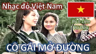 ⭐ CÔ GÁI MỞ ĐƯỜNG (1966) - Bích Liên, Vũ Dậu & Tốp ca nữ