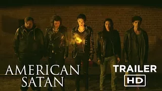 AMERICAN SATAN - Official Trailer #1 - OUT NOW (2017)