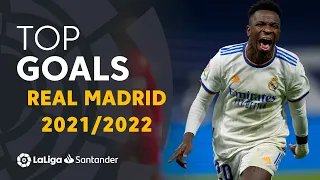 TOP 10 Goals Real Madrid LaLiga Santander 2021/2022