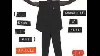 Shaquille O'neal- I Know I Got Skillz (instrumental)