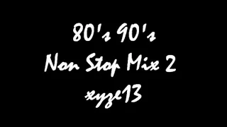 80's 90's Non Stop Mix 2
