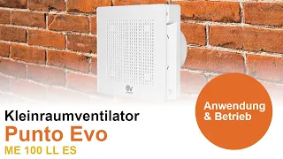 Kleinraumventilator Punto Evo ME 100 LL ES von Vortice - creoven.tv Produktvideo