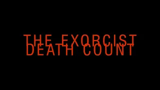 The Exorcist (1973) (Death Count)