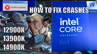 How to fix Intel i9 13900k and 14900k crashing