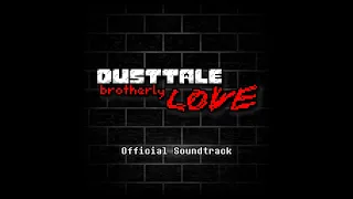 [Dusttale: Brotherly LOVE] Sudden Subversion (OST)