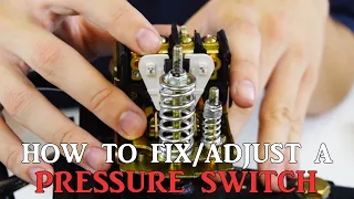 How To Fix/Adjust A Pressure Switch