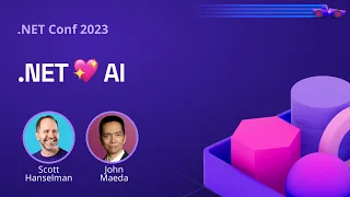 .NET 💖 AI | .NET Conf 2023