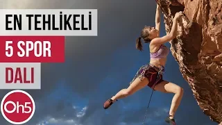 En Tehlikeli 5 Spor Dalı 🏅 Spor Videoları 2018