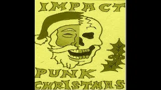 IMPACT : 1982 Demo 1 Punk Xmas : UK Punk Demos