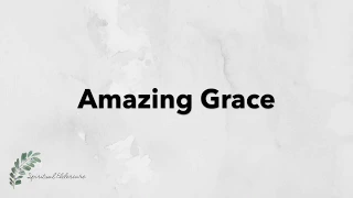 Amazing Grace | Hymn with Lyrics | Dementia friendly