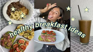 HEALTHY BREAKFAST IDEAS | ~lazy college student edition~