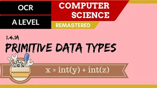 72. OCR A Level (H046-H446) SLR13 - 1.4 Primitive data types