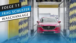 💧Was sollte man mit dem Mazda in der Waschanlage beachten? - [#11] Frag Schuster