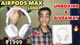 Pods Max Unboxing & Giveaway Clones Worth ₹1999 😱😱