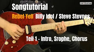 "Rebel Yell" Billy Idol / Steve Stevens Gitarren Tutorial: Intro, Strophe, Chorus Teil:1