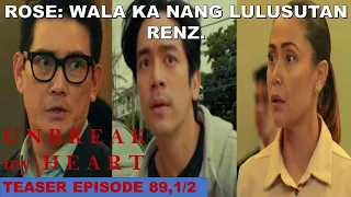 RENZ MAHUHULI NA|UNBREAK MY HEART|TEASER EPISODE 89,1/2|OCTOBER 30,2023