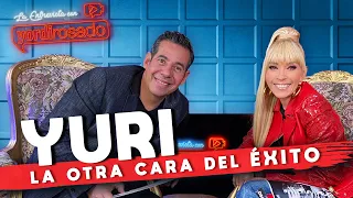 YURI, la OTRA CARA del ÉXITO | La entrevista con Yordi Rosado