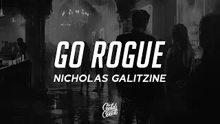 Nicholas Galitzine - Go Rogue (Lyrics)