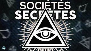 La vérité sur 6 sociétés secrètes