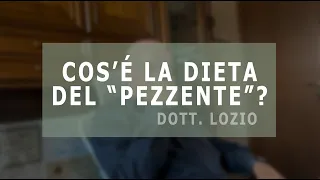 In salute con LOZIO - "Dieta del pezzente"