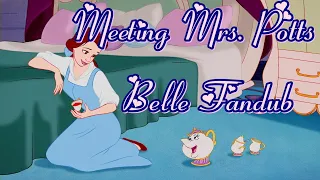 Beauty & The Beast ~ Meeting Mrs. Potts ~ Belle Fandub HD (1080p)