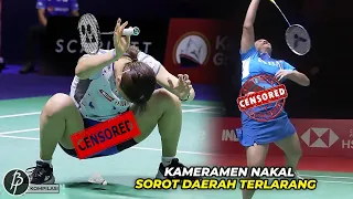 SOROT AREA TERLARANG..!!! Gini Jadinya Jika Kameramen Nakal Badminton Beraksi