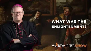 What Was the Enlightenment?