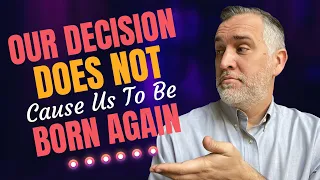 Are We Saved By Our Decision?