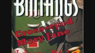 BINTANGS "Cross-eyed Mary Jane" LIVE