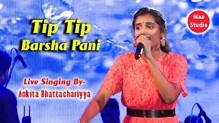 Tip Tip Barsha Pani - Ankita Bhattacharyya | Mathuri Allstar Club | Maa Studio