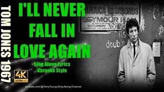 Tom Jones I'll Never Fall In Love Again 1967 4K Lyrics