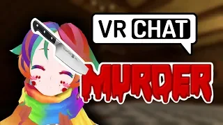 [VRChat Murder] Watch a small Derp Loli go knife crazy!